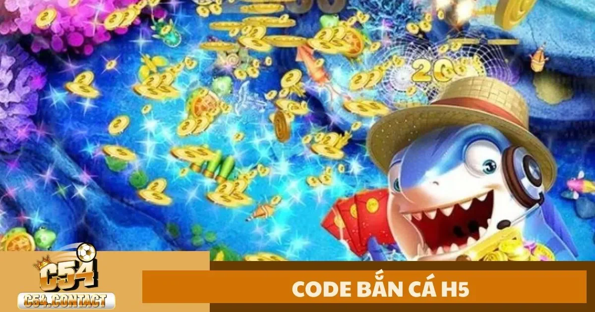 Code Bắn Cá H5, Xèng, Long Vương, Hải Tặc, Phát Tài 1 Code Bắn Cá H5, Xèng, Long Vương, Hải Tặc, Phát Tài